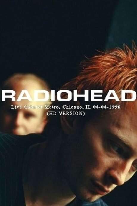Radiohead: Live at the Chicago Metro